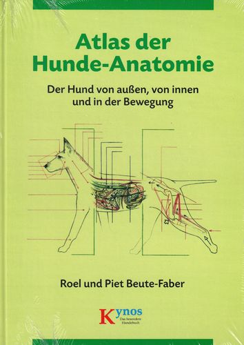 Atlas der Hundeanatomie - Beute- Faber, Roel & Piet (Mängelexemplar)