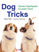 Dog Tricks - Clevere Spaßspiele für jeden Hund - Mary Ray / Justine Harding