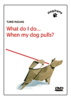 What do I do ...when my dog pulls? - Turid Rugaas - DVD (Import Version)