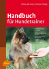 Handbuch für Hundetrainer - Viviane Theby, /Celina Del Amo