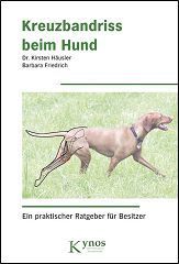 Kreuzbandriss beim Hund - Dr. Häusler, Kirsten, Friedrich, Barbara