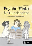 Psycho-Kiste für Hundehalter - Beck, Elisabeth