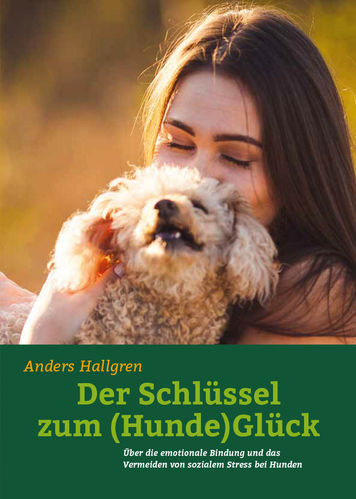 Der Schlüssel zum (Hunde)Glück - Hallgren, Anders (Mängelexemplar)